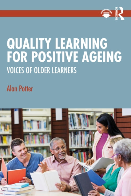 Quality Learning For Positive Ageing