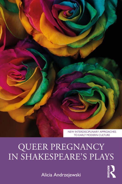 Queer Pregnancy In Shakespeare  S