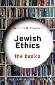 Jewish Ethics The Basics
