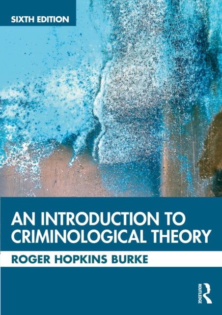 Introduction To Criminological Theory