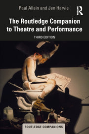 Routledge Companion To Theatre And Perf By Allain  Paul