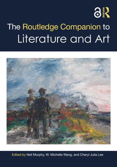 Routledge Companion To Literature & Art