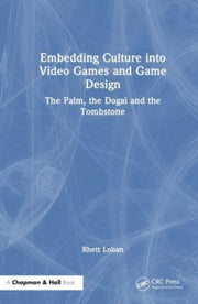 Embedding Culture Into Video Games & Gam