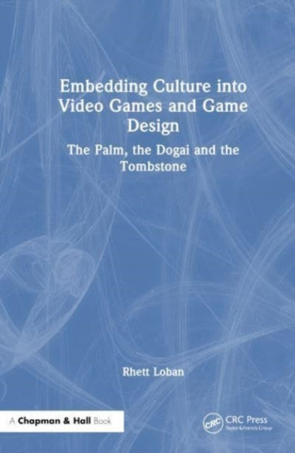 Embedding Culture Into Video Games & Gam