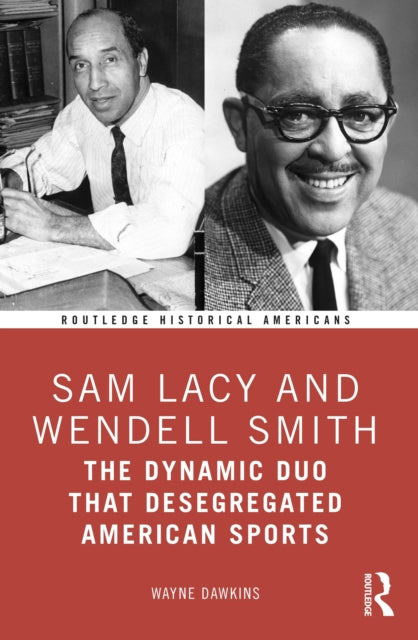 Sam Lacy & Wendell Smith