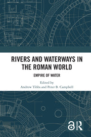 Rivers & Waterways In The Roman World