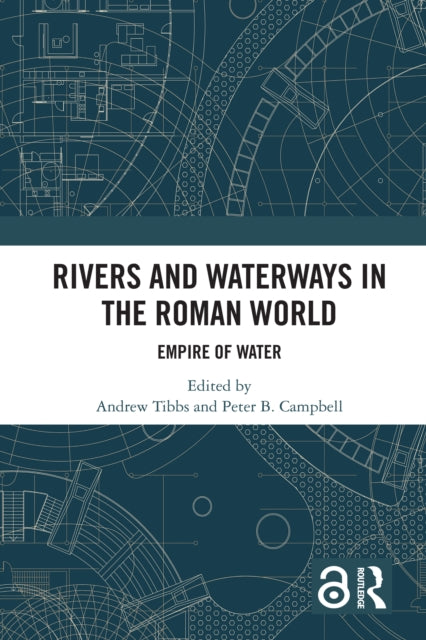 Rivers & Waterways In The Roman World