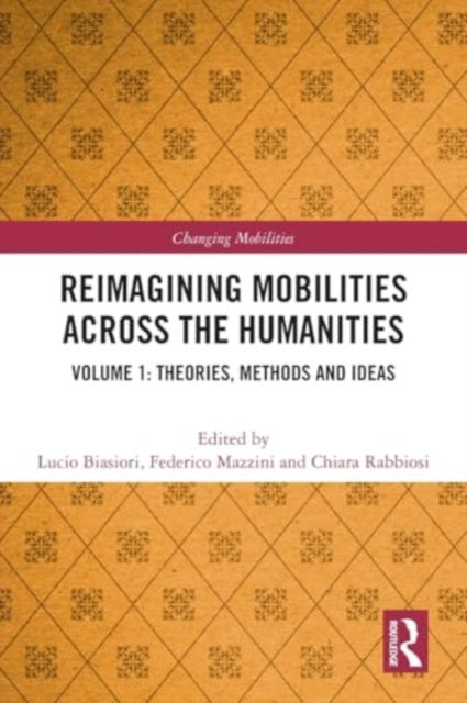 Reimagining Mobilities Across The Human