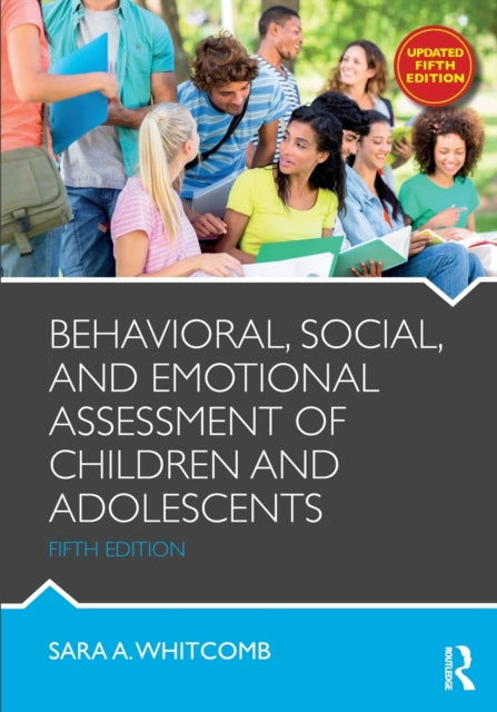 Behavioral Social & Emotional Assessment
