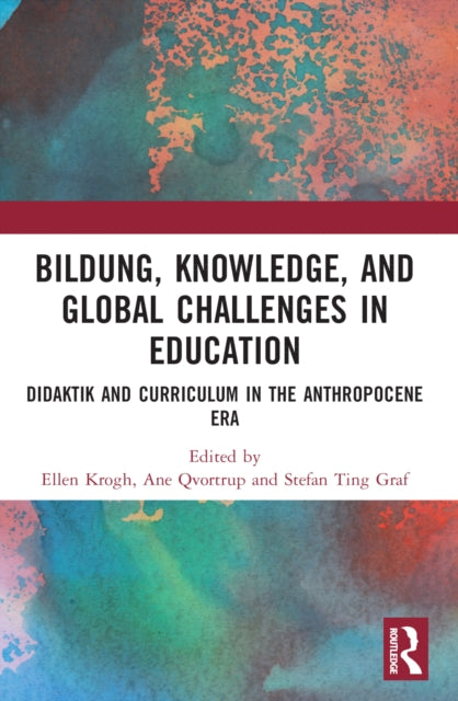 Bildung Knowledge And Global Challeng