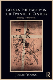 German Philosophy In The 20th Centu