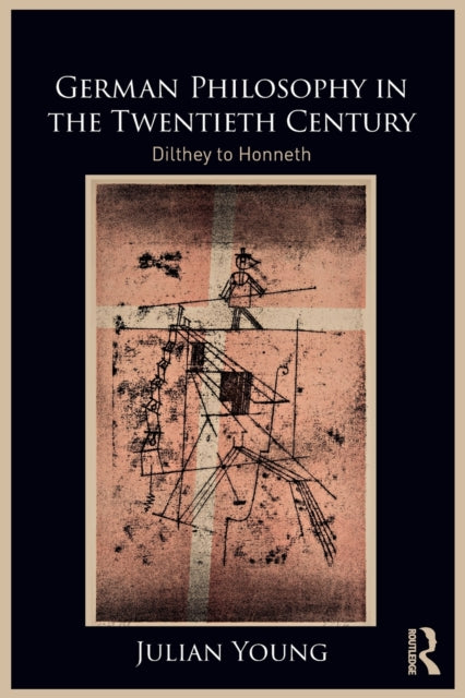 German Philosophy In The 20th Centu