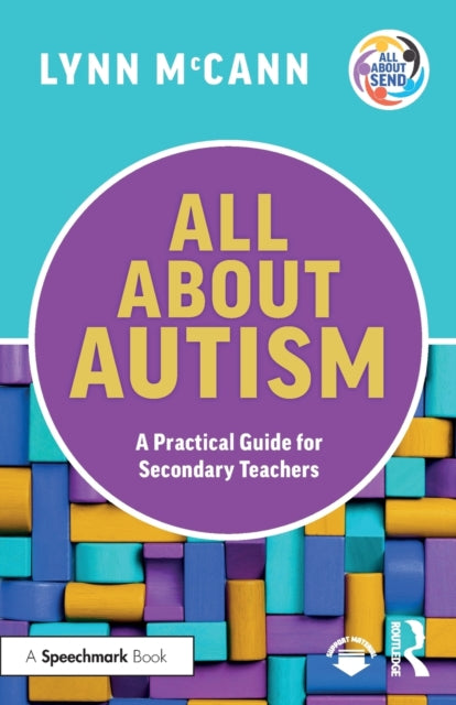 All About Autism A Practical Guide To Su