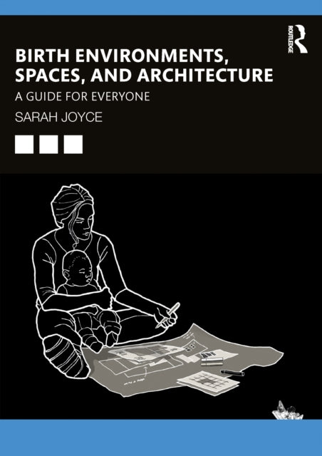 Birth Environments Spaces And Architec