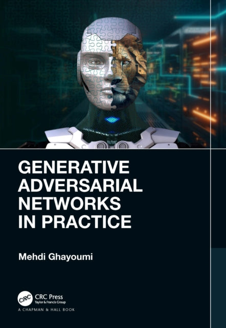 Generative Adversarial Networks In Prac