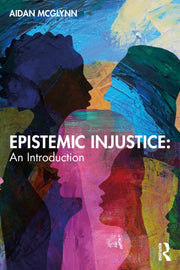 Epistemic Injustice An Introduction