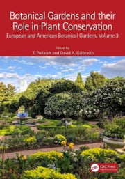 Botanical Gardens & Their Role In Plant