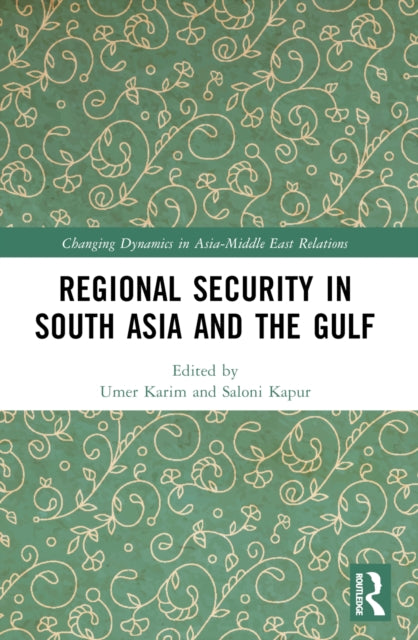 Regional Security In South Asia And The