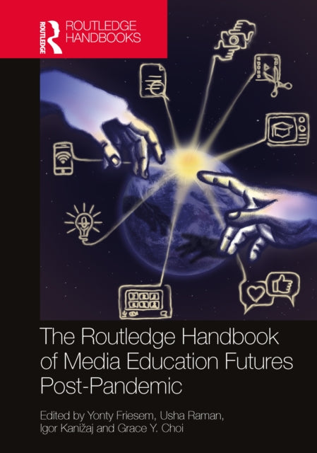 Routledge Handbook Of Media Education F
