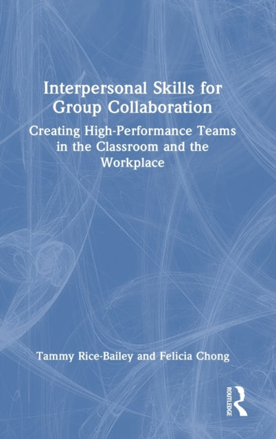Interpersonal Skills For Group Collabora