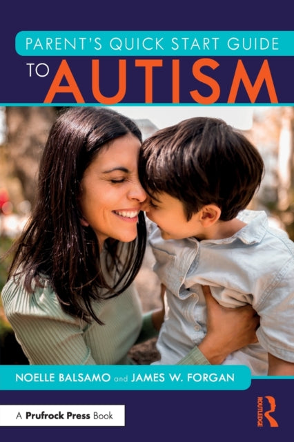 Parents Quick Start Guide To Autis