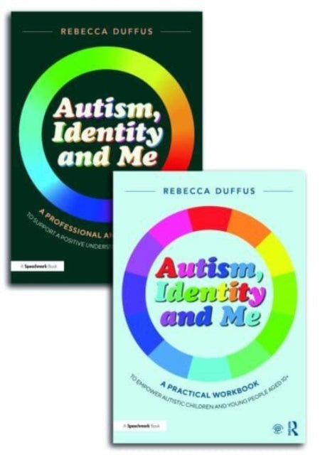 Autism Identity & Me A Practical Workboo