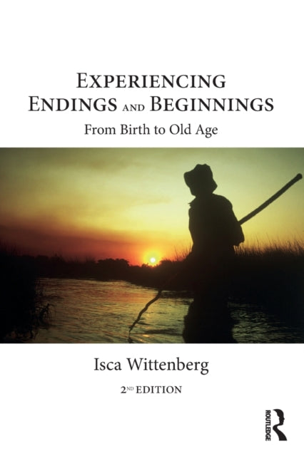 Experiencing Endings & Beginnings
