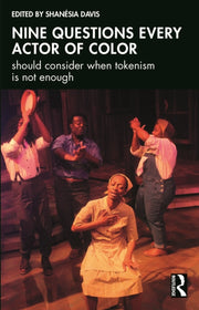 Nine Questions Every Actor Of Color Shou By Davis, Shan Sia