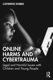 Online Harms & Cybertrauma