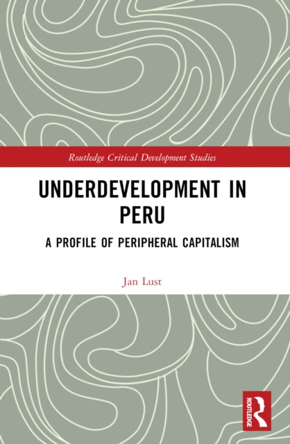 Underdevelopment In Peru