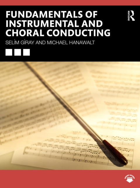 Fundamentals Of Instrumental And Choral By Giray  Selim
