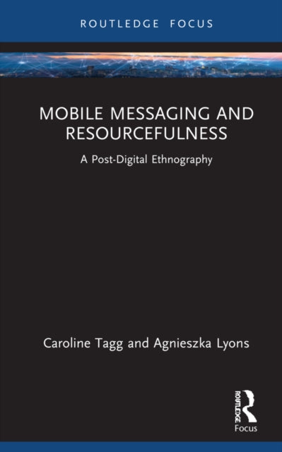 Mobile Messaging & Resourcefulness