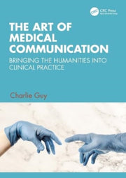 Art Of Medical Communication By Guy, Charlie