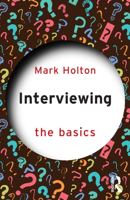 Interviewing The Basics