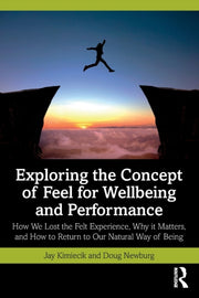 Exploring The Concept Of Feel For Wellbe