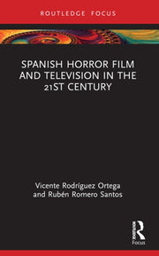 Spanish Horror Film And Television In T By Rodr    Guez Ortega
