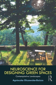 Neuroscience For Designing Green Spaces