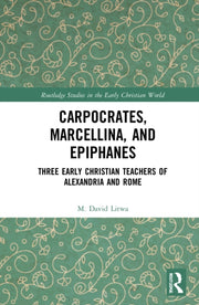 Carpocrates Marcellina & Epiphanes