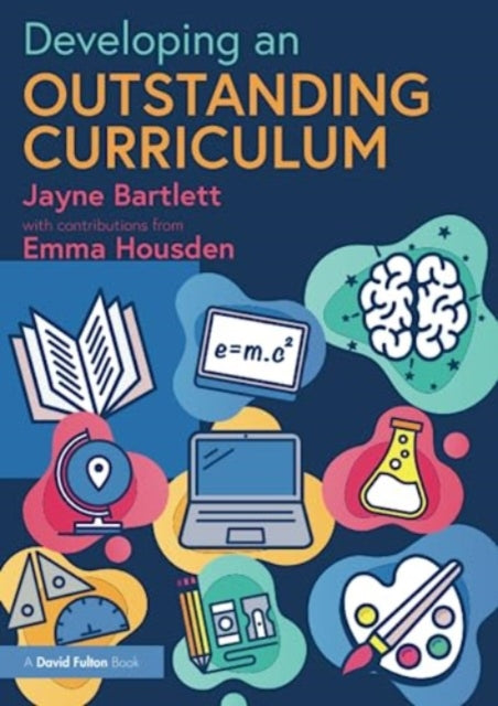 Developing An Outstanding Curriculum