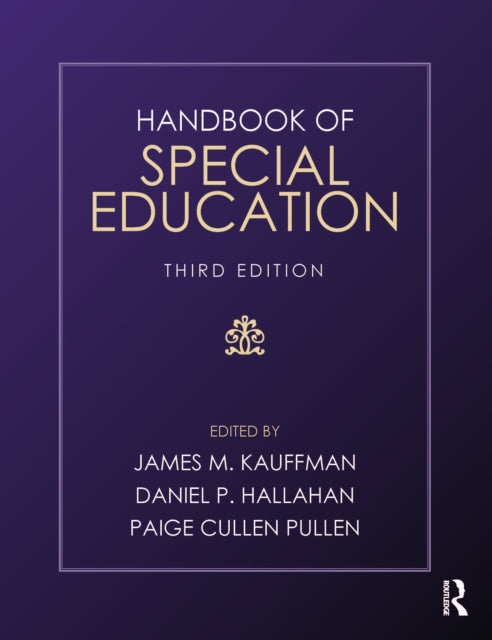 Handbook Of Special Education By Kauffman, James M.