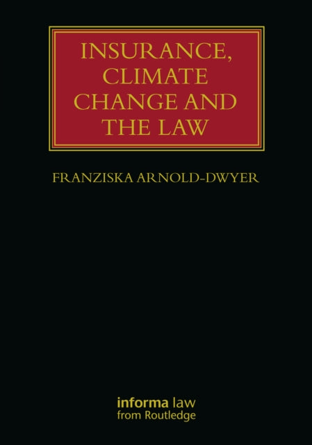 Insurance Climate Change & The Law