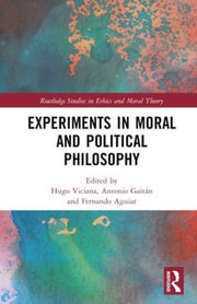 Experiments In Moral & Political Philoso