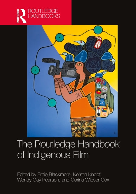 Routledge Handbook Of Indigenous Film