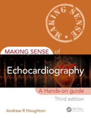 Making Sense Of Echocardiography By Houghton, Andrew R.