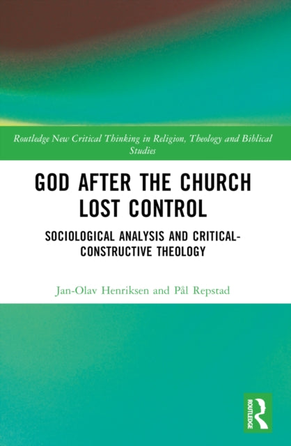 God After The Church Lost Control