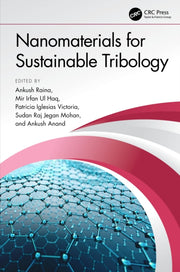 Nanomaterials For Sustainable Tribology By Raina  Ankush