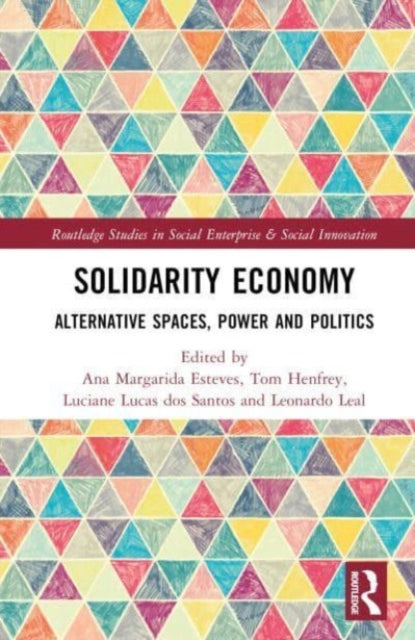 Solidarity Economy By Fernandes Esteves, A