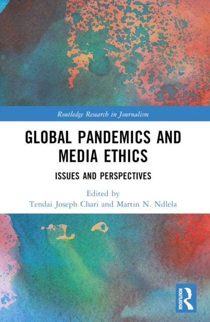 Global Pandemics And Media Ethics
