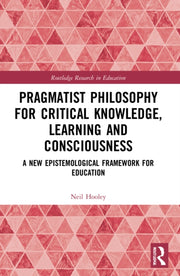Pragmatist Philosophy For Critical Know