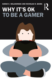 Why Its Ok To Be A Gamer